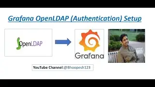 OpenLDAP Installation on Ubuntu | Grafana OpenLDAP Authentication | Grafana OpenLDAP Integration