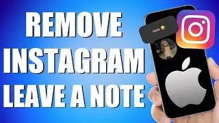 How To Remove Leave A Note In Instagram (Simple Steps)