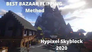 Best Bazaar Flipping Method 2020???? [Hypixel Skyblock]