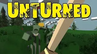 Новый сезон выживание в Unturned [3.17.3.0] 1 серия!!!)))