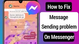 How To Fix Message Sending Problem On Messenger | how to fix messenger not working