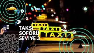 TAKSİ ŞOFÖRÜ SEVİYE 3 ONLİNE SERTİFİKA