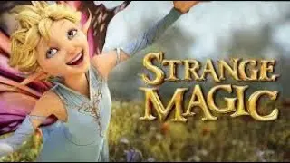 Strange Magic Full Movie Fact and Story / Hollywood Movie Review in Hindi / Gary Rydstrom