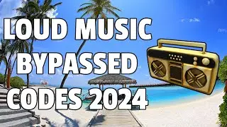 LOUD MUSIC BYPASSED Roblox Ids (WORKING 2024)