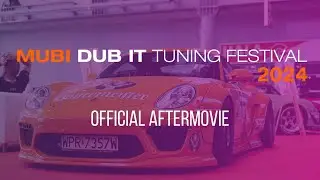 MUBI DUB IT TUNING FESTIVAL 2024 | Official Aftermovie