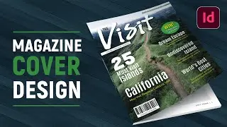 How to Create a Magazine Cover Design in InDesign Tutorial