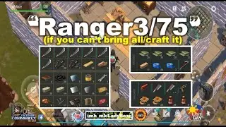 Ranger3/75 IF YOU CANT BRING ALL/CRAFT IT - Last Day On Earth: Survival