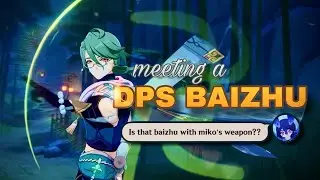 I’m a healer, but… 🚨Amazing DPS Baizhu in co-op🚨 Genshin Impact