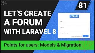 Create a forum with Laravel 8 | Create Awards/Points  to users: models and migrations  | Part 81