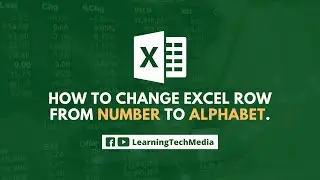 how to change excel row from number to alphabet.