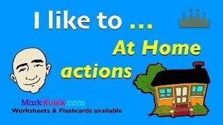 I Like To... Actions - At Home | English For Communication - Speaking Practice | ESL