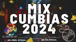 MIX DE CUMBIAS 2024 CON DJ ONIEL EN LA MEGA MEZCLAS