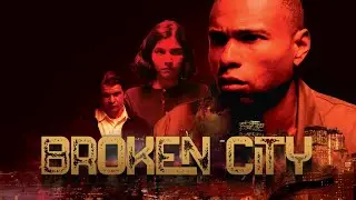 Broken City (2023) | Full Movie