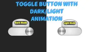 【HTML & CSS & JAVASCRIPT】Toggle button width Dark/Light animation 