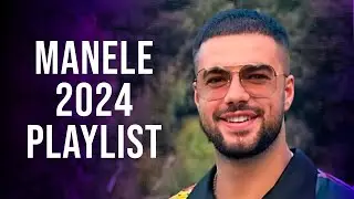 Hituri Manele 2024 🔝 Muzica Manele 2024 Playlist 🔝 Cele Mai Bune Manele 2024