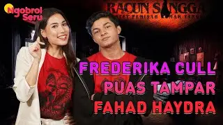 Cara Putus Tanpa Kena Santet | Ngobrol Seru Racun Sangga Bareng Frederika Cull dan Fahad Haydra