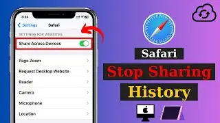 How To Stop Sharing Browser History With Other Apple Devices | Stop Sharing Safari Browsing History