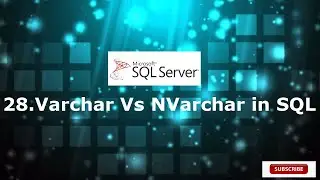 28.Difference between varchar and  nvarchar in SQL server