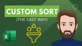 Custom Sort in Excel (The Easy Way)