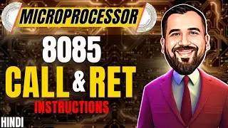 CALL and RET Instructions in 8085 Microprocessor Explained with Example in Hindi