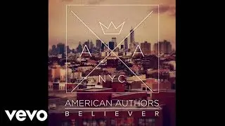 American Authors - Believer (Audio)