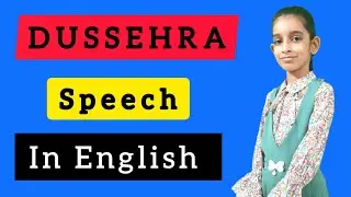 Dussehra Speech in English | Speech on Dussehra in English | for students