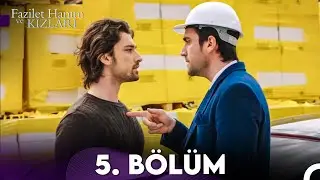 Fazilet Hanım ve Kızları 5. Bölüm
