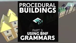 Procedural Buildings, Part 3: Using Grammars
