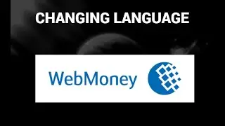 How to change language in webmoney ( WebMoney )