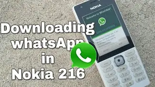 Downloading WhatsApp in Nokia 216 (Nokia phones) in Hindi.