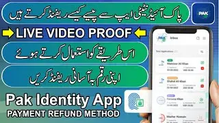 How to refund pak identity App payment online