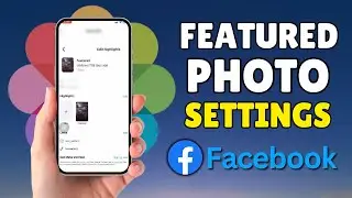 Facebook Featured Photos Settings