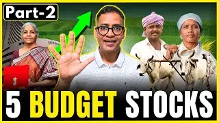 5 Budget Stocks (PART 2) Set To Rally? Time to buy before budget? Rahul Jain Analysis #budget2024