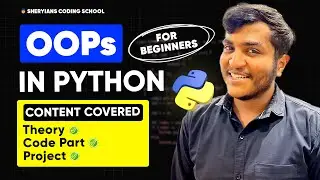 OOPs | Python - Basic Understanding with code and Project.