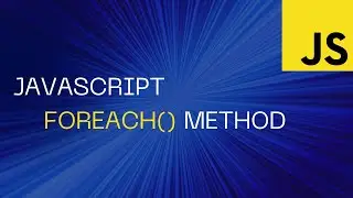 How to use JavaScript foreach method | How to use forEach with an Object in JavaScript