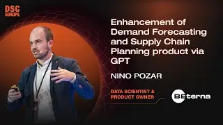 Enhancement of Demand Forecasting and Supply Chain Planning product via GPT | N. Pozar | DSCEurope23