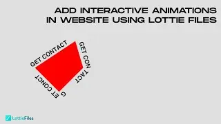 Add Interactive Sick Animations and Motion Graphics in Website using LottieFiles