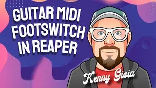 Guitar MIDI Footswitch in REAPER