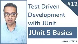 JUnit 5 Basics 12 - Test driven development with JUnit