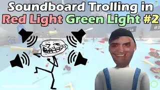 Soundboard Trolling in Red Light Green Light | Crab Game Funny Moments #2