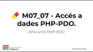 M07 07 05   APIs amb PHP PDO