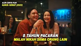 BATAL NIKAH SETELAH 8 TAHUN PACARAN || REVIEW GANJIL GENAP (2023)