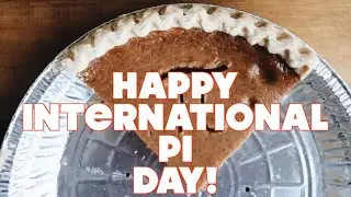 Happy International Pi Day | March 14 | You Can Eat 3.14 Slices