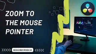 How to Zoom Around the Mouse Pointer Instead of Playhead in DaVinci Resolve