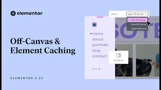 Introducing Elementor 3.22: Off-Canvas, Element Caching & More!