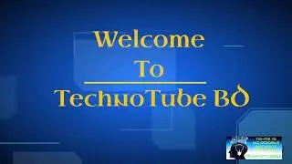 Welcome to TechnotubeBD Channel.