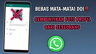 Cara Menyembunyikan Foto Profil WA, Sembunyikan Foto Profil dari Kontak Tertentu