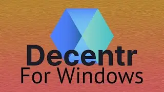 How To install Decentr Web Browser for Windows 