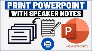 How to Print PowerPoint with Notes