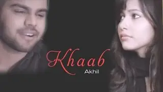 Akhil New Punjabi Song | Main jado tere khaab | HIT PUNJABI MUSIC 2016